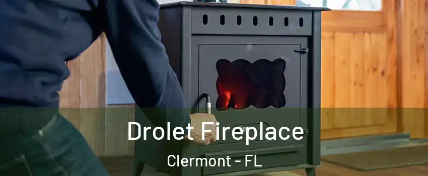  Drolet Fireplace Clermont - FL