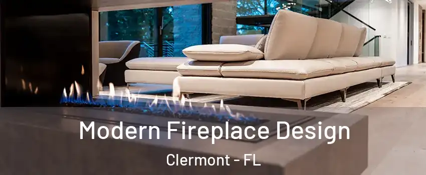  Modern Fireplace Design Clermont - FL