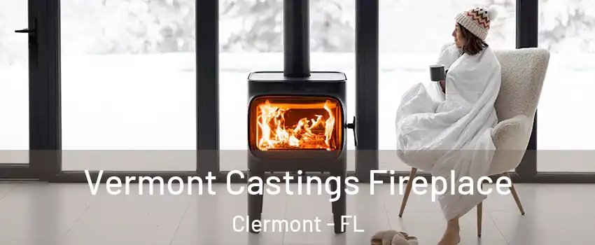  Vermont Castings Fireplace Clermont - FL